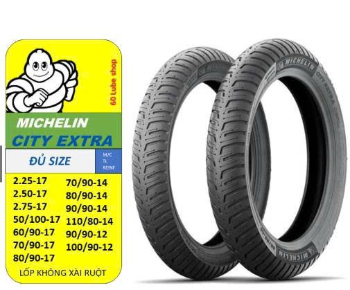 Vỏ lốp xe máy Michelin City Extra đủ size 50 60 70 80/90-17 - 70 80 90/90-14- 80/90-16- 100/90-14- 100/80-16- 120/80-16